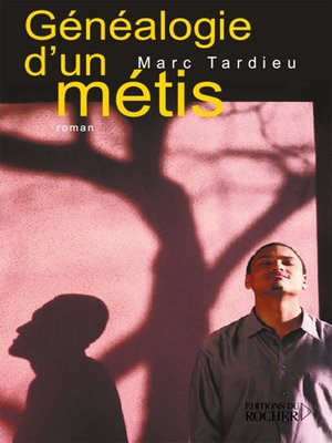 cover image of Généalogie d'un métis